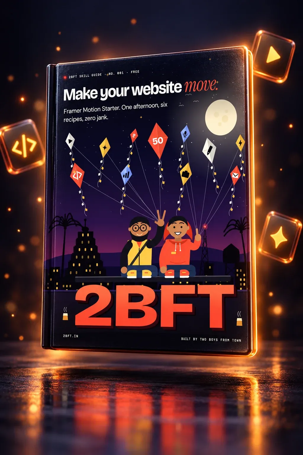 The Framer Motion Starter guide shown as a glowing 3D book with the two 2BFT founders flying kites on its cover